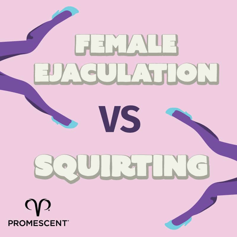 Female ejaculation versus squirting. What's the difference?